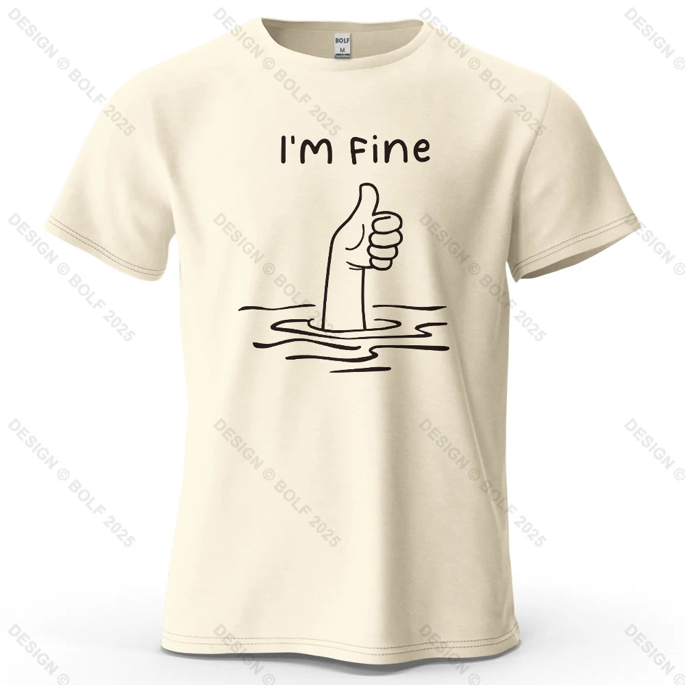 I'm Fine Funny Printed Men's T-Shirt 100% Cotton Oversized Minimalist Cartoon Graphic Tees for Women Tops Tees Streetwear