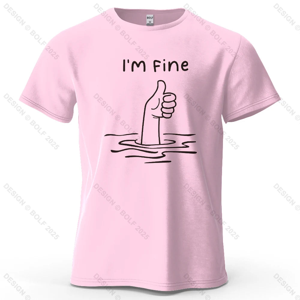 I'm Fine Funny Printed Men's T-Shirt 100% Cotton Oversized Minimalist Cartoon Graphic Tees for Women Tops Tees Streetwear