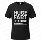 Huge Fart Loading Men's T-shirt Humor Tee Joke Gag Tshirt for Dad Gifts Guys Male Clothes Short Sleeve Tees Funny Graphic Tops