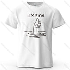I'm Fine Funny Printed Men's T-Shirt 100% Cotton Oversized Minimalist Cartoon Graphic Tees for Women Tops Tees Streetwear