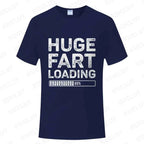 Huge Fart Loading Men's T-shirt Humor Tee Joke Gag Tshirt for Dad Gifts Guys Male Clothes Short Sleeve Tees Funny Graphic Tops