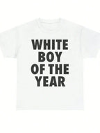 WHITE BOY OF THE YEAR T Shirts Cotton Print Short Sleeve T-shirt Retro Casual Streetwear Vintage Tee Fashion Loose Top Unisex