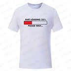Huge Fart Loading Men's T-shirt Humor Tee Joke Gag Tshirt for Dad Gifts Guys Male Clothes Short Sleeve Tees Funny Graphic Tops