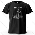 I'm Fine Funny Printed Men's T-Shirt 100% Cotton Oversized Minimalist Cartoon Graphic Tees for Women Tops Tees Streetwear