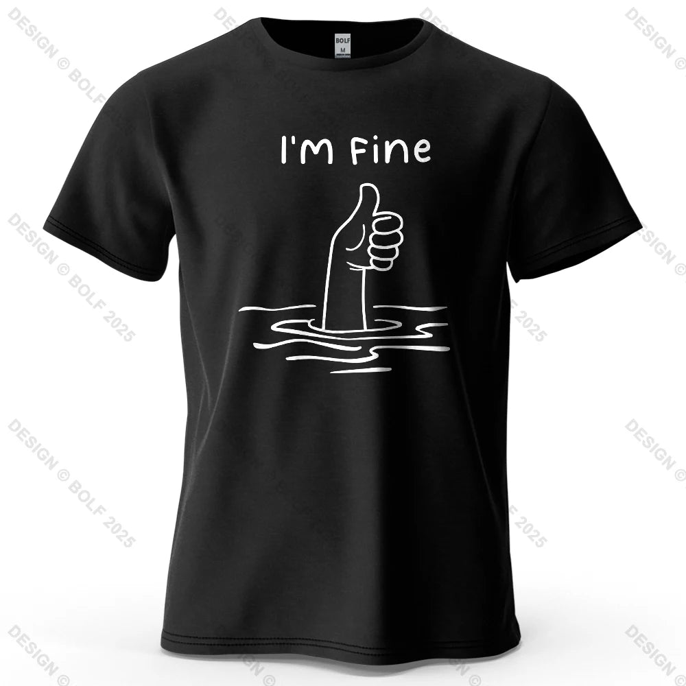 I'm Fine Funny Printed Men's T-Shirt 100% Cotton Oversized Minimalist Cartoon Graphic Tees for Women Tops Tees Streetwear