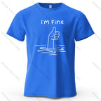 I'm Fine Funny Printed Men's T-Shirt 100% Cotton Oversized Minimalist Cartoon Graphic Tees for Women Tops Tees Streetwear