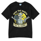 Funny Save The Planet Kill All Humans Robot Graphic Print T Shirt Men's Women Fashion Short Sleeve T-shirt Oversized Cotton Tees
