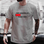 Huge Fart Loading Men's T-shirt Humor Tee Joke Gag Tshirt for Dad Gifts Guys Male Clothes Short Sleeve Tees Funny Graphic Tops