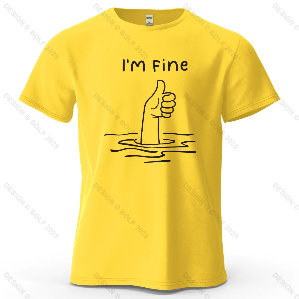 I'm Fine Funny Printed Men's T-Shirt 100% Cotton Oversized Minimalist Cartoon Graphic Tees for Women Tops Tees Streetwear